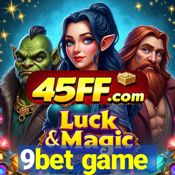 9bet game